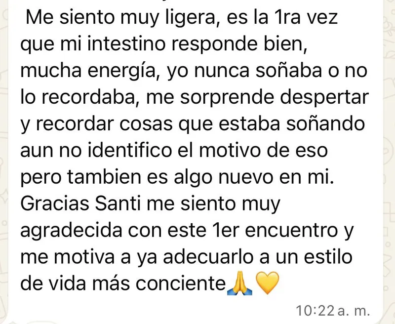 Testimonio: se siente muy ligera, primera vez que su intestino responde bien, con mucha energía.